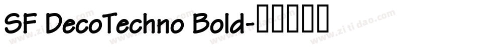 SF DecoTechno Bold字体转换